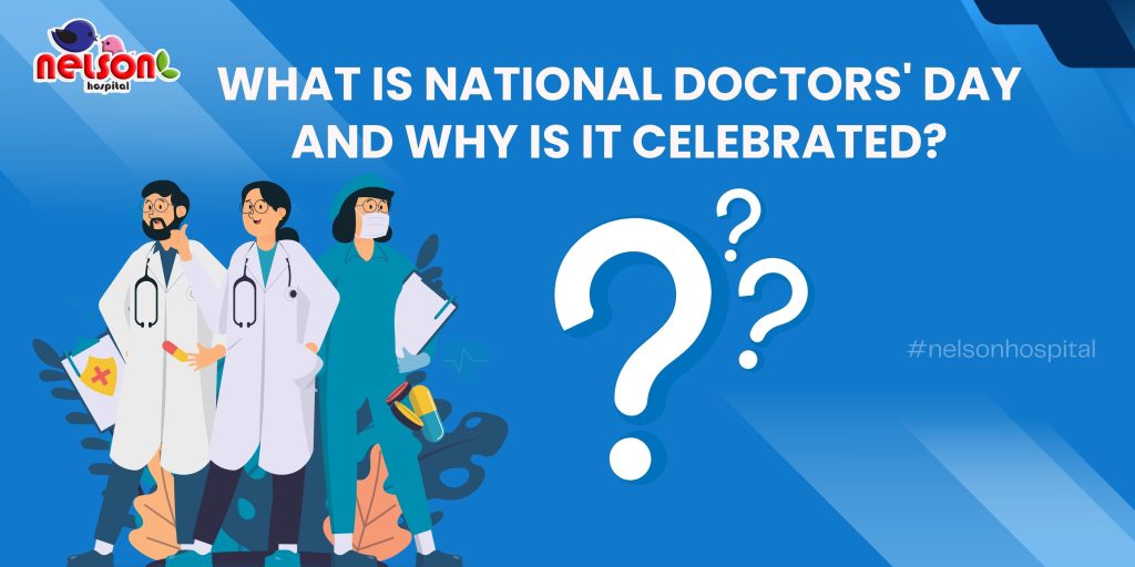 What is National Doctors’ Day and Why is it Celebrated?