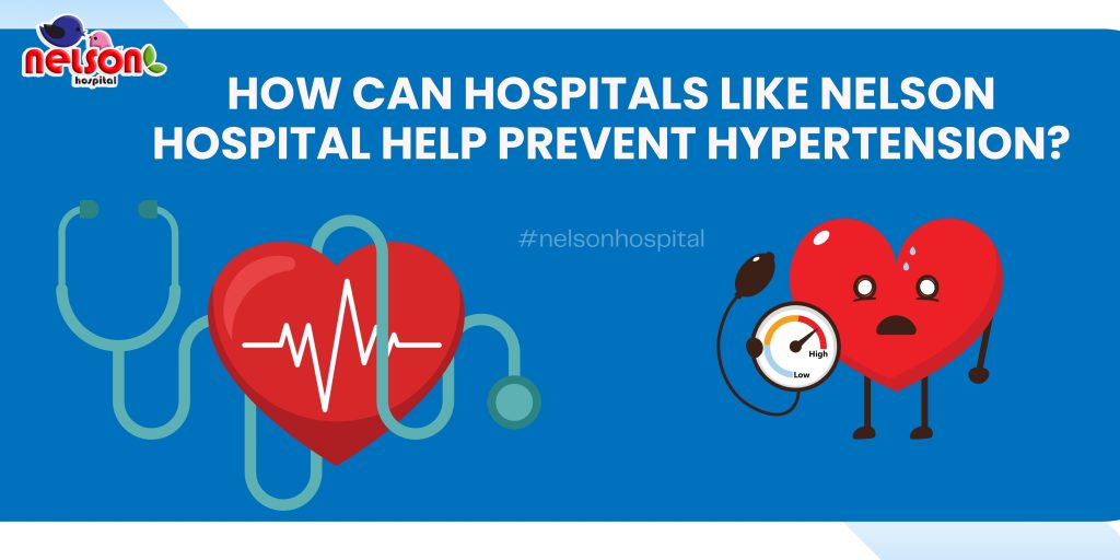 How Can Hospitals Like Nelson Hospital Help Prevent Hypertension?