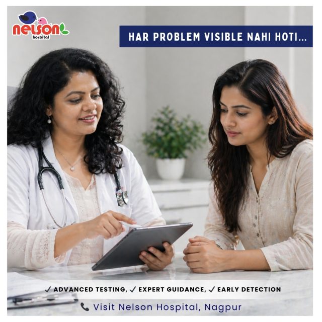 😳 You look fine… but are you really fine inside?

⚠️ Not every problem shows visible symptoms — and that’s what makes it dangerous

🧠 Silent health issues often go unnoticed until it’s too late

✔ Advanced Testing
✔ Expert Doctors
✔ Early Detection

💙 At Nelson Hospital, Nagpur — Nagpur’s best hospital, we don’t just treat diseases, we detect them early to protect your future

👉 Because early detection can save a life you haven’t even started worrying about yet
👉 Don’t wait for symptoms. Prevention is always better than cure.

🏥 Trusted healthcare for Nagpur families
📍 Dhantoli & Wardhaman Nagar, Nagpur
📞 9518951959 / 9270205552
🌐 www.nelsonhospitals.com

.
.
.
#nagpurhospital  #nagpur #nagpurcity #GynecologyCare #nelsonhospital #healthawareness #stayhealthy #stayhealthy #HealthcareExcellence #PremiumCare #AdvancedCare #TrustedDoctors #PatientFirst #patientfirst #QualityCare #qualitycare #nagpurhospital #wardhamannagar #nagpurcity #foryoü #foryouシ #foryoupage #viralreelsシ #virałreels #besthospital #nagpur  #viralpost