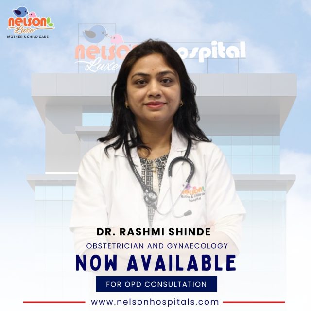 Expert Women's Healthcare Is Now Closer Than Ever. 🌸🤰
Now Available for OPD Consultation with **Dr. Rashmi Shinde**, Senior Consultant Obstetrician & Gynecologist at Nelson Hospital.

Whether you're planning a pregnancy, expecting a baby, managing menstrual concerns, or seeking expert gynecological care, the right medical guidance can make all the difference.

Dr. Rashmi Shinde brings extensive experience in women's healthcare, offering compassionate, personalized, and evidence-based treatment for every stage of a woman's life.

👩‍⚕️ Pregnancy & Antenatal Care
🌸 Menstrual & Hormonal Health
🤰 High-Risk Pregnancy Management
💙 Women's Wellness & Preventive Care
🩺 Comprehensive Gynecological Consultations

At Nelson Hospital, we are committed to providing trusted healthcare solutions that support women through every milestone of their health journey.
🏥 Nelson Hospital – One of the Best Mother & Child Care Hospitals in Nagpur

👩‍⚕️ Consult with Dr. Rashmi Shinde
🔬 Advanced Diagnostic Facilities
💙 Personalized Women's Healthcare
✨ Trusted by Families Across Nagpur
Because every woman deserves expert care, compassionate support, and complete peace of mind.

👉 Book your OPD consultation today.
👉 Take the first step toward better health and well-being.
📍 Dhantoli & Wardhaman Nagar, Nagpur
📞 9518951959 / 9270205552
🌐 www.nelsonhospitals.com
.
.
.
#nagpurhospital  #nagpur #nagpurcity #GynecologyCare #nelsonhospital #healthawareness #stayhealthy #stayhealthy #HealthcareExcellence #PremiumCare #AdvancedCare #TrustedDoctors #PatientFirst #patientfirst #QualityCare #qualitycare #nagpurhospital #wardhamannagar #nagpurcity #foryoü #foryouシ #foryoupage #viralreelsシ #virałreels #besthospital #nagpur  #viralpost